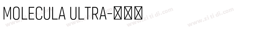 molecula ultra字体转换 molecula ultra字体转换